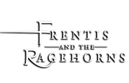 Frentis and the Ragehorns